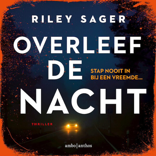 Overleef de nacht - Riley Sager (ISBN 9789026359842)