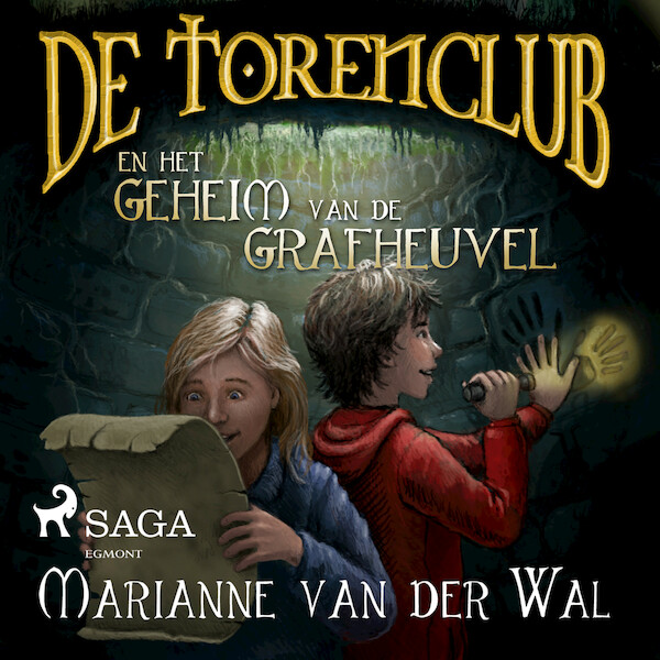 De Torenclub en het geheim van de grafheuvel - Marianne van der Wal (ISBN 9788728249994)
