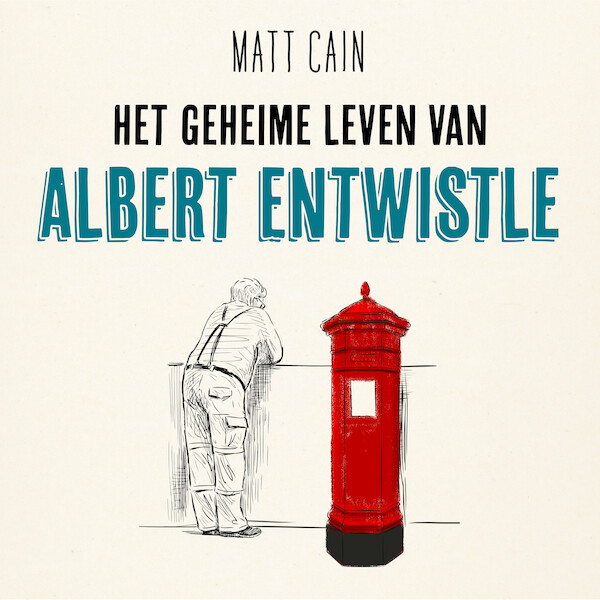 Het geheime leven van Albert Entwistle - Matt Cain (ISBN 9789026160615)