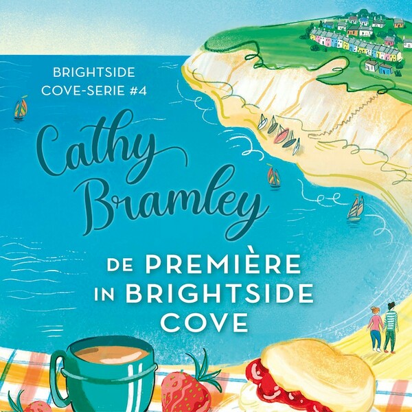 De première in Brightside Cove - Cathy Bramley (ISBN 9789020550566)