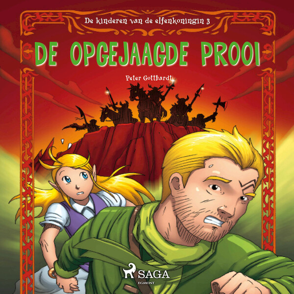 De kinderen van de elfenkoningin 3 - De opgejaagde prooi - Peter Gotthardt (ISBN 9788728184516)