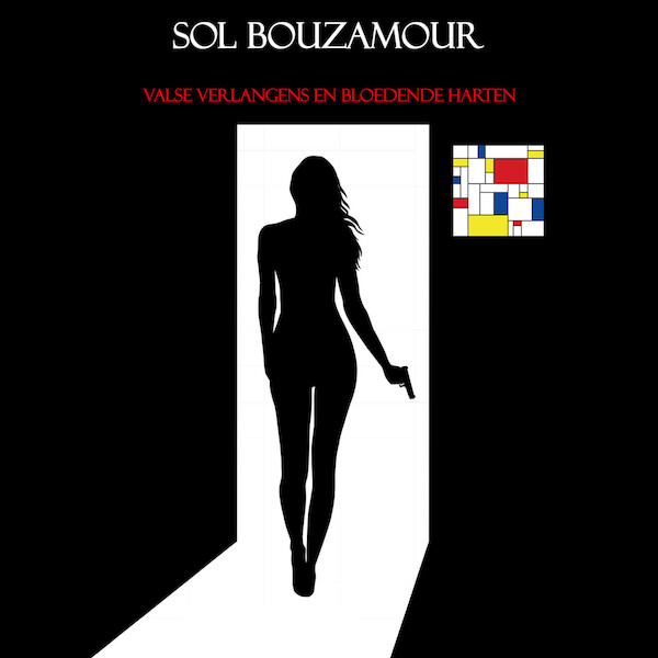 Valse verlangens en bloedende harten - Sol Bouzamour (ISBN 9789464491982)