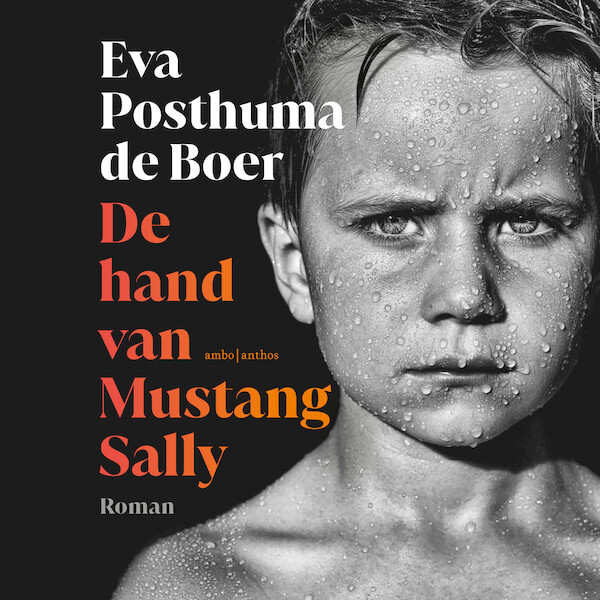 De hand van Mustang Sally - Eva Posthuma de Boer (ISBN 9789026359811)