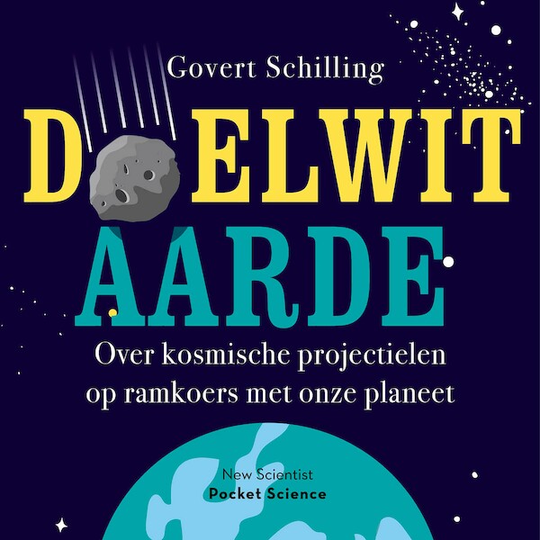 Doelwit aarde - Govert Schilling (ISBN 9789085717607)