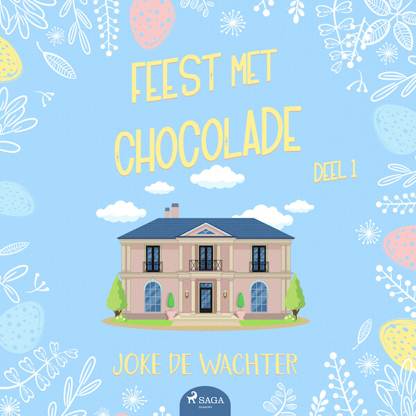 Feest met chocolade - deel 1 - Joke de Wachter (ISBN 9788728333150)