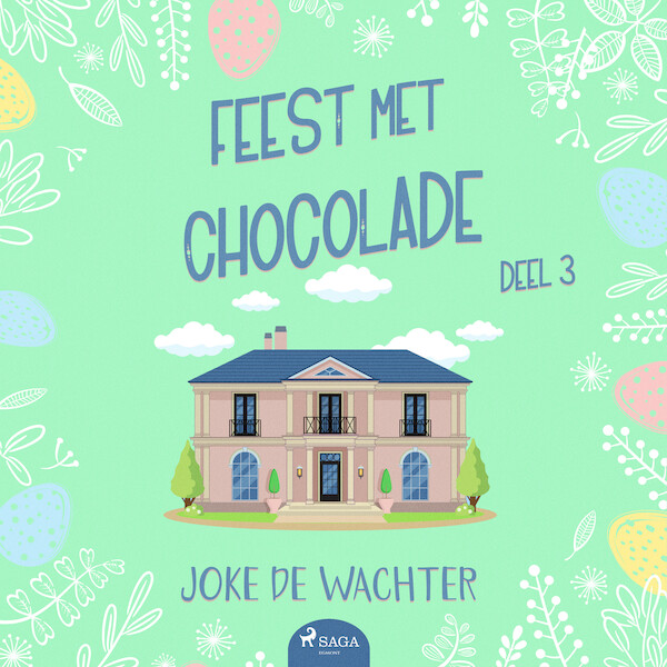 Feest met chocolade - deel 3 - Joke de Wachter (ISBN 9788728333174)
