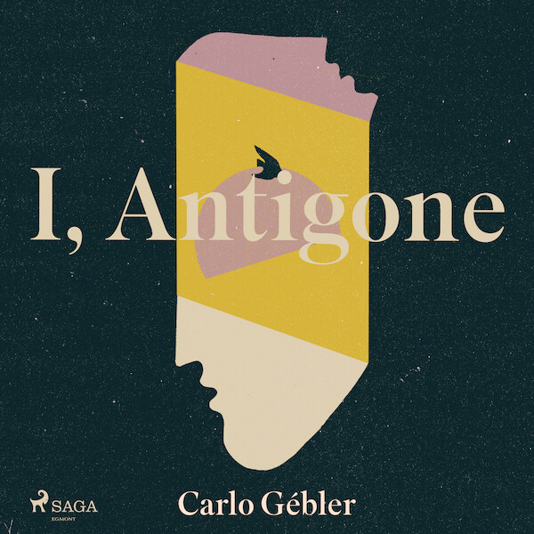 I, Antigone - Carlo Gébler (ISBN 9788728129357)