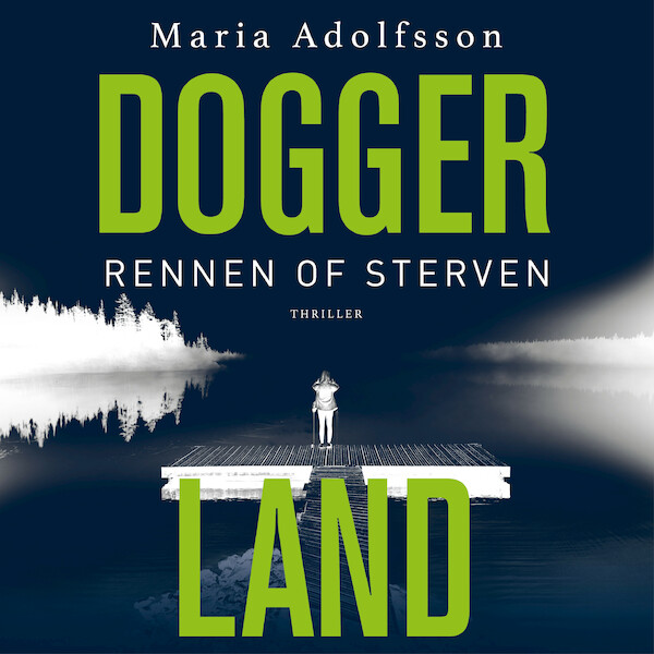 Rennen of sterven - Maria Adolfsson (ISBN 9789024599660)