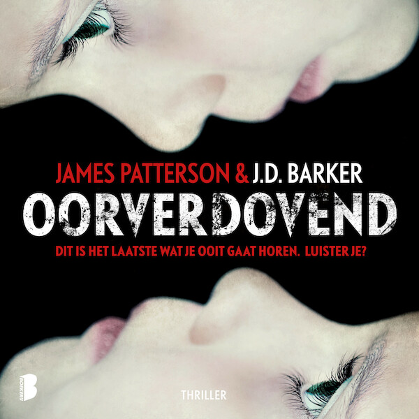 Oorverdovend - James Patterson, J.D. Barker (ISBN 9789052864693)