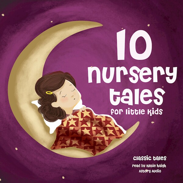10 Nursery Tales for Little Kids - Hans Christian Andersen, Charles Perrault, Brothers Grimm (ISBN 9782821107571)