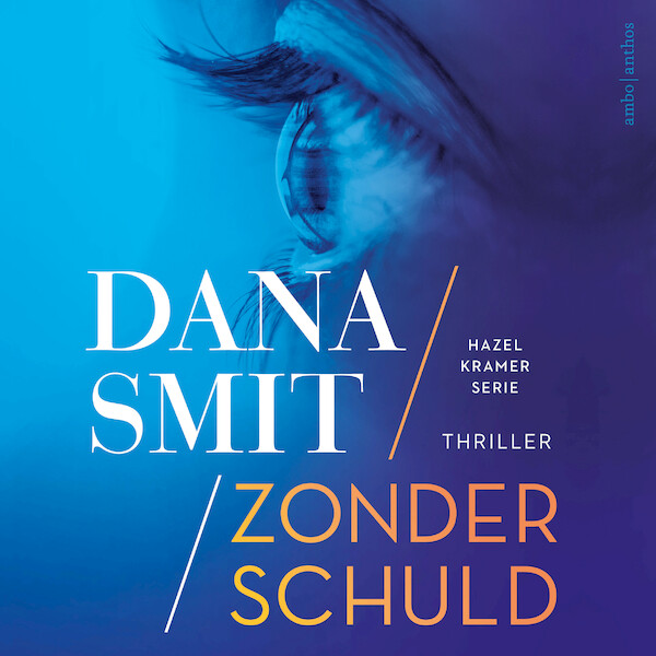 Zonder schuld - Dana Smit (ISBN 9789026359866)