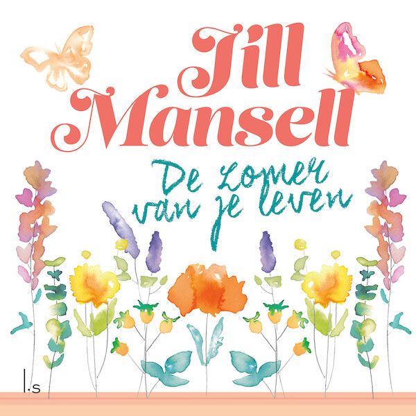 De zomer van je leven - Jill Mansell (ISBN 9789024598564)
