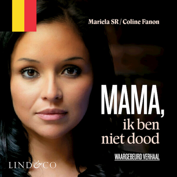 Mama, ik ben niet dood (Vlaams gesproken) - Coline Fanon, Mariela SR (ISBN 9789180193207)