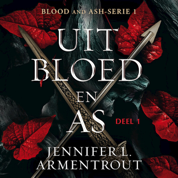 Uit bloed en as - Jennifer L. Armentrout (ISBN 9789020543988)
