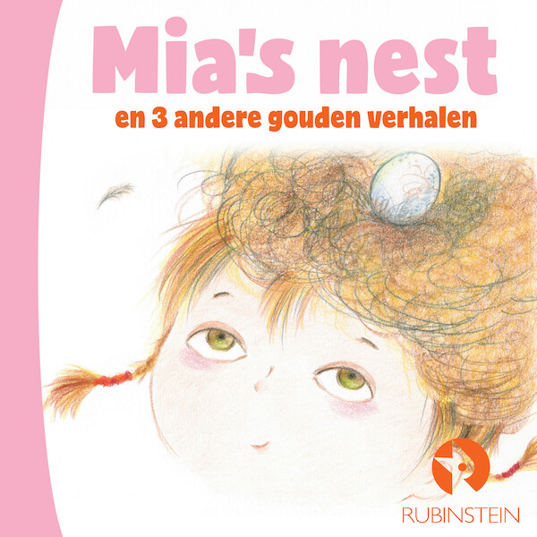 Mia's nest en 3 andere gouden verhalen - Angela Pelaez-Vargas, Mark Haayema, Chris Vegter, Marten Toonder (ISBN 9789047640714)