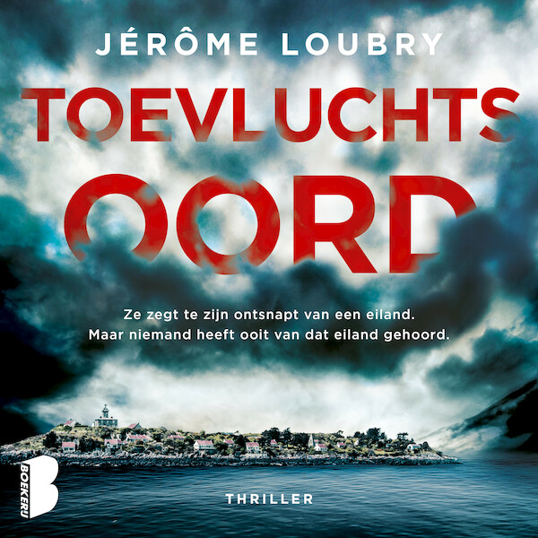 Toevluchtsoord - Jérôme Loubry (ISBN 9789052864570)