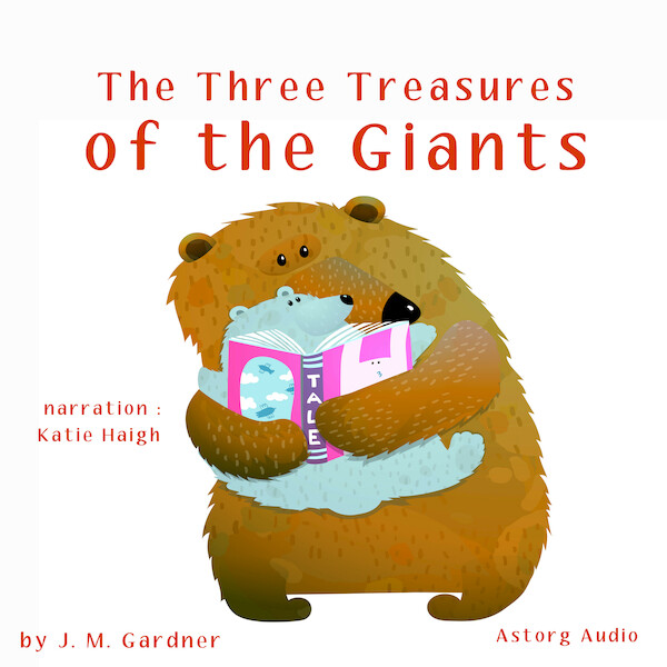 The Three Treasures of the Giants - J. M. Gardner (ISBN 9782821124714)