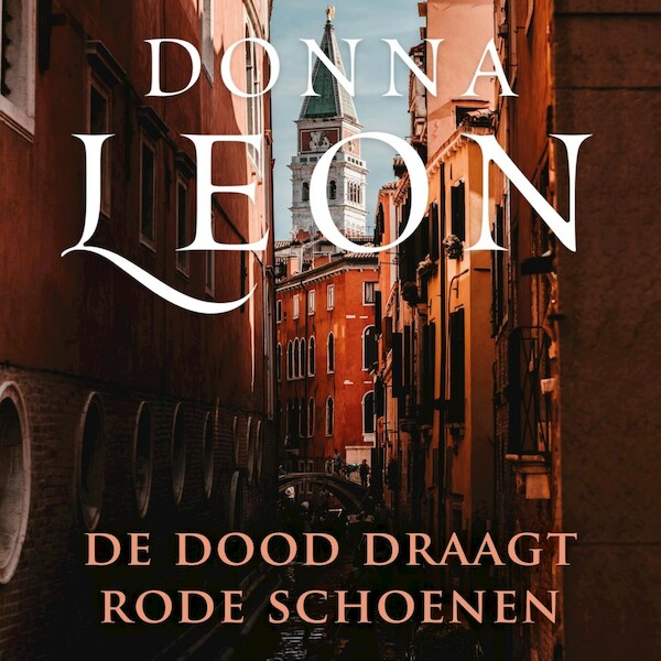 De dood draagt rode schoenen - Donna Leon (ISBN 9789403100524)