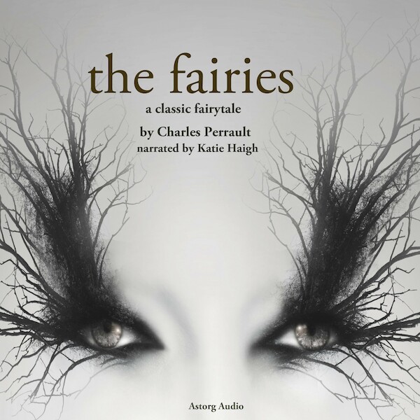 The Fairies, a Fairy Tale - Charles Perrault (ISBN 9782821106321)