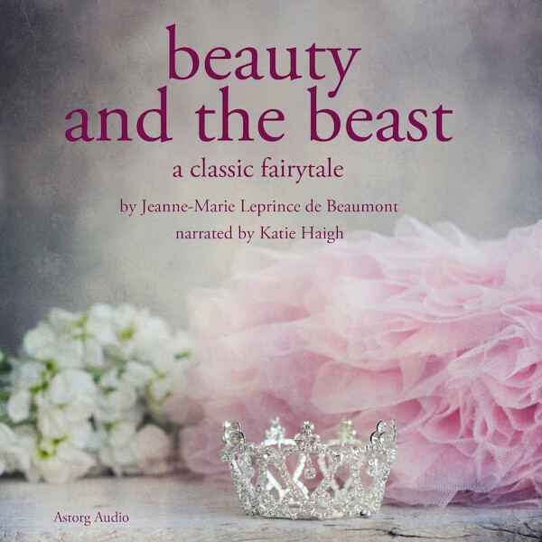 Beauty and the Beast - Madame Leprince de Beaumont (ISBN 9782821106444)