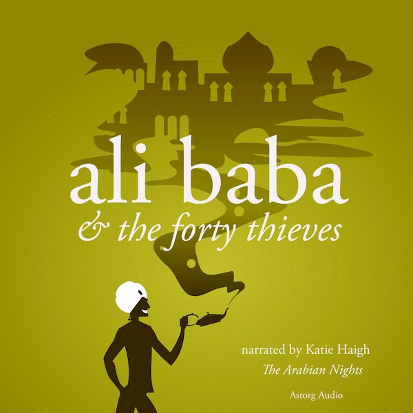 Ali Baba and the Forty Thieves - The Arabian Nights (ISBN 9782821106673)