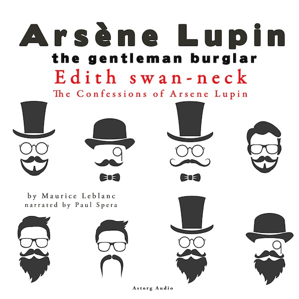 Edith Swan-Neck, the Confessions of Arsène Lupin - Maurice Leblanc (ISBN 9782821107915)
