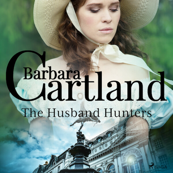 The Husband Hunters - Barbara Cartland (ISBN 9788728293799)