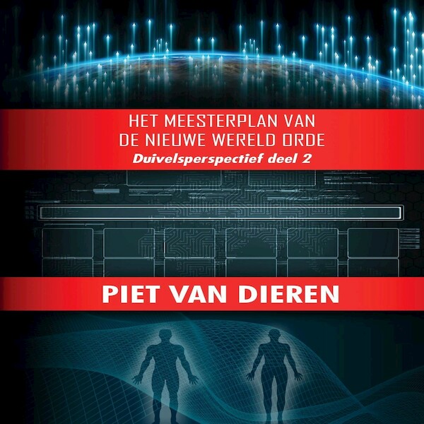 Het meesterplan van de Nieuwe Wereld Orde - Piet van Dieren (ISBN 9789464493719)