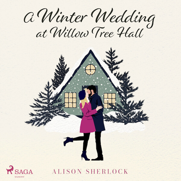 A Winter Wedding at Willow Tree Hall - Alison Sherlock (ISBN 9788728287682)