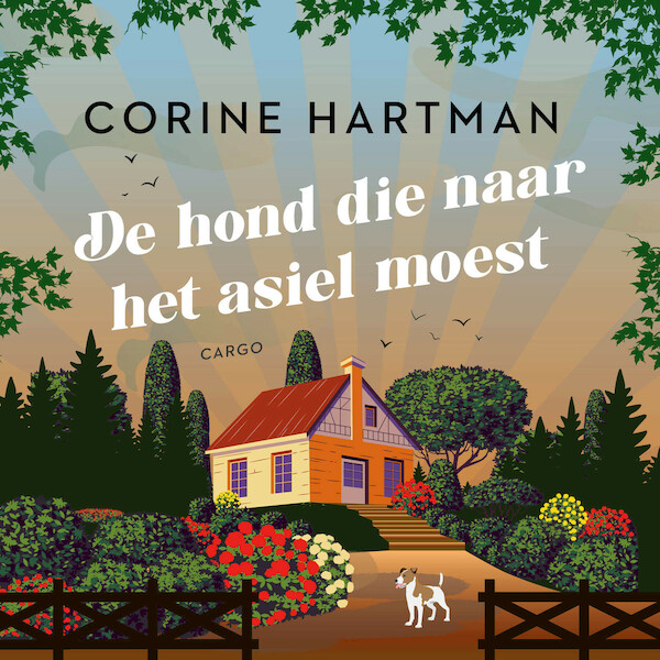 De hond die naar het asiel moest - Corine Hartman (ISBN 9789403186818)