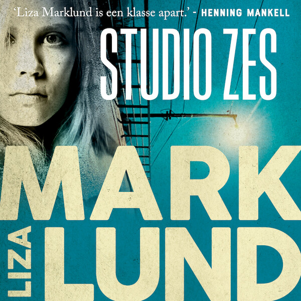Studio Zes - Liza Marklund (ISBN 9789044547252)
