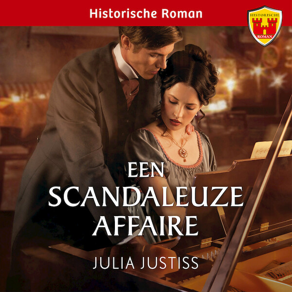 Een scandaleuze affaire - Julia Justiss (ISBN 9789402767575)