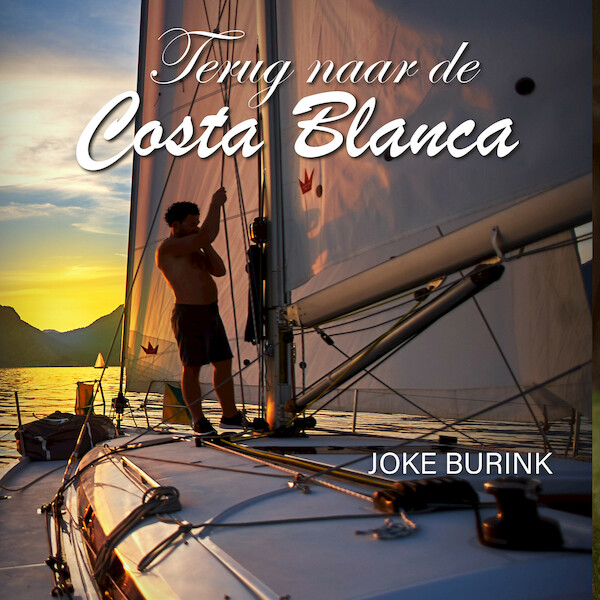 Terug naar de Costa Blanca - Joke Burink (ISBN 9789464493979)