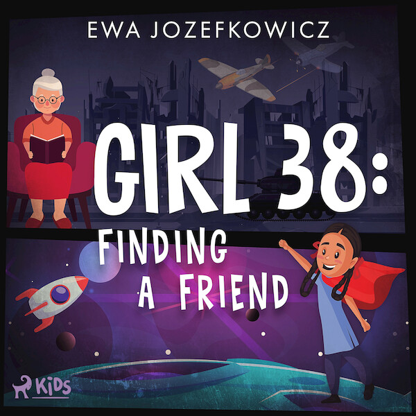 Girl 38: Finding a Friend - Ewa Jozefkowicz (ISBN 9788728287286)
