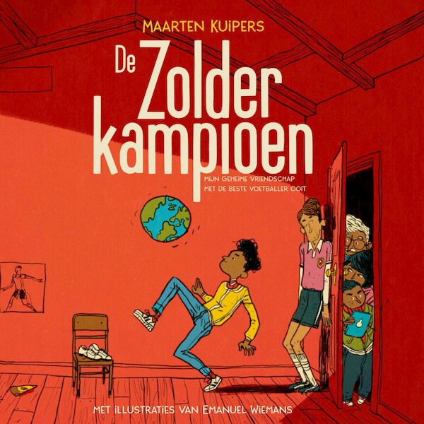De zolderkampioen - Maarten Kuipers (ISBN 9789464530414)