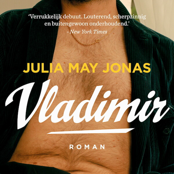 Vladimir - Julia May Jonas (ISBN 9789044547962)