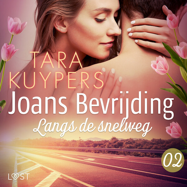 Joans bevrijding 2: Langs de snelweg - Tara Kuypers (ISBN 9788726901702)