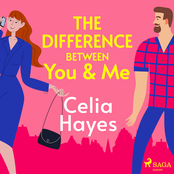 The Difference Between You & Me - Celia Hayes (ISBN 9788728286159)