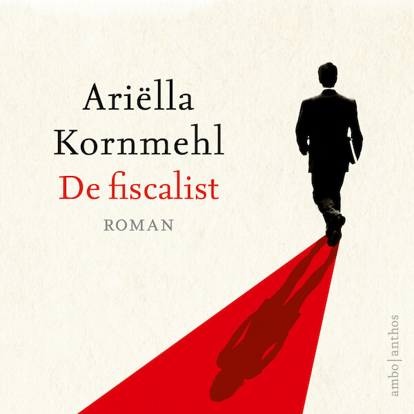 De fiscalist - Ariëlla Kornmehl (ISBN 9789026360671)