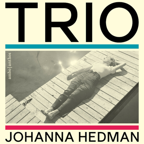 Trio - Johanna Hedman (ISBN 9789026360633)
