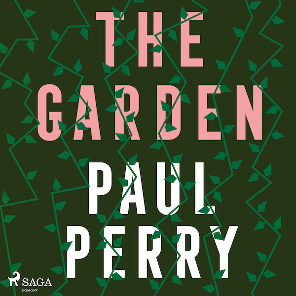 The Garden - Paul Perry (ISBN 9788728129340)