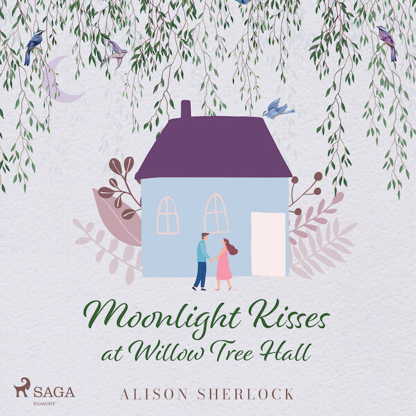 Moonlight Kisses at Willow Tree Hall - Alison Sherlock (ISBN 9788728286210)