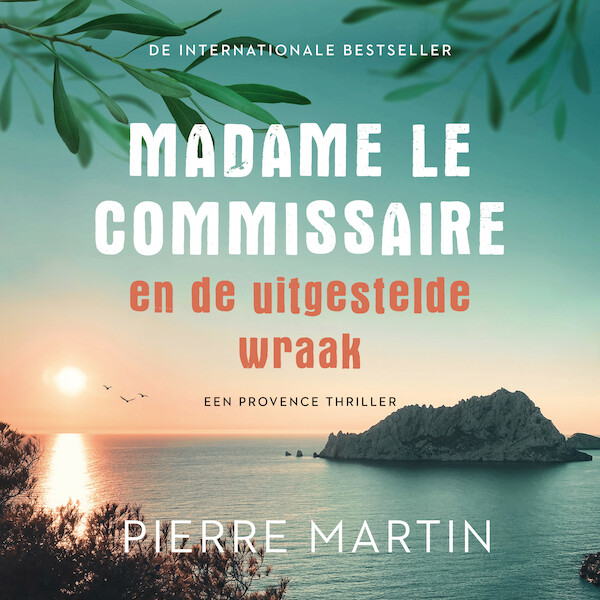 Madame le Commissaire en de uitgestelde wraak - Pierre Martin (ISBN 9789021035987)
