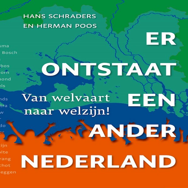 Er ontstaat een ander Nederland - Hans Schraders, Herman Ploos (ISBN 9789464494457)