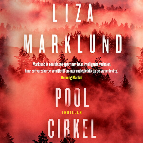 Poolcirkel - Liza Marklund (ISBN 9789044548433)