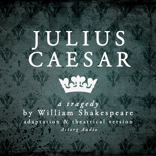 Julius Caesar - William Shakespeare (ISBN 9782821105973)