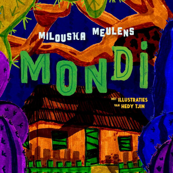 Mondi - Milouska Meulens (ISBN 9789021474472)
