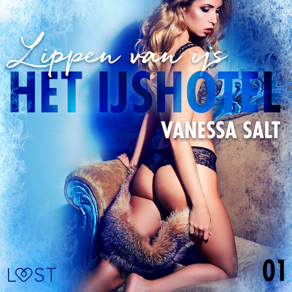 Het IJshotel 1: Lippen van ijs - erotisch verhaal - Vanessa Salt (ISBN 9788726387285)