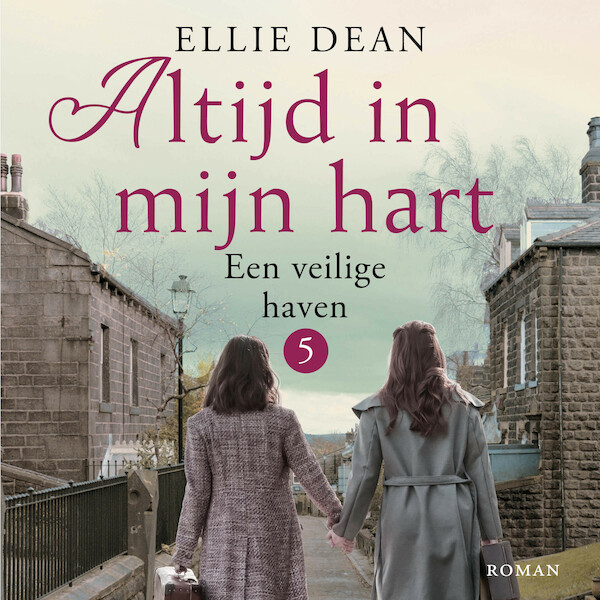 Altijd in mijn hart - Ellie Dean (ISBN 9789026159947)