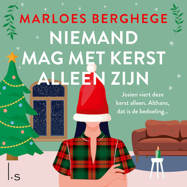 Niemand mag met kerst alleen zijn - Marloes Berghege (ISBN 9789021032504)